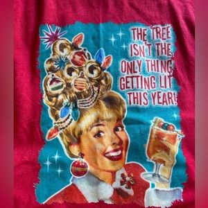 “The tree isn’t the only thing getting lit this year!” XL T-shirt